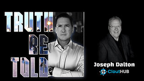 Truth Be Told With Joseph Dalton