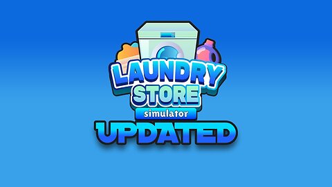 Laundry Store Simulator UPDATED!