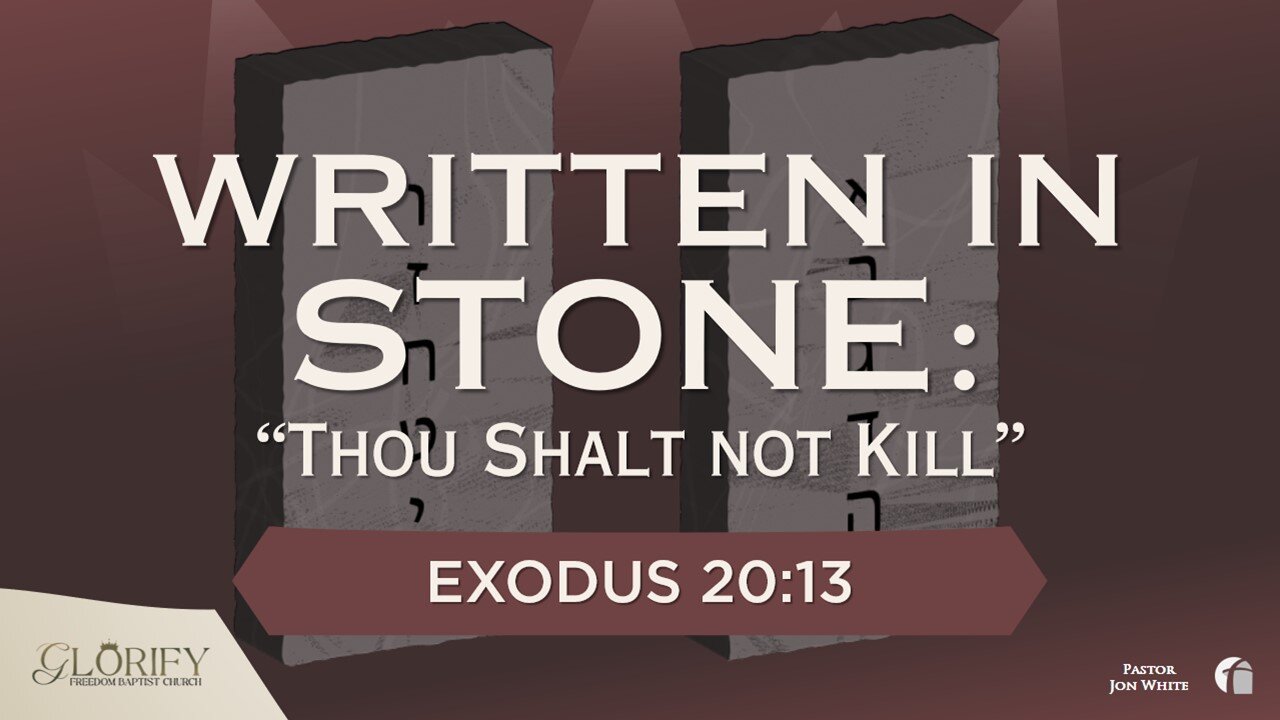 Written in Stone - Thou Shalt Not Kill