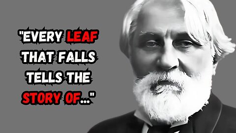 What's the Real Reason Behind Ivan Turgenev's Most Famous Quotes | Thinking Tidbits
