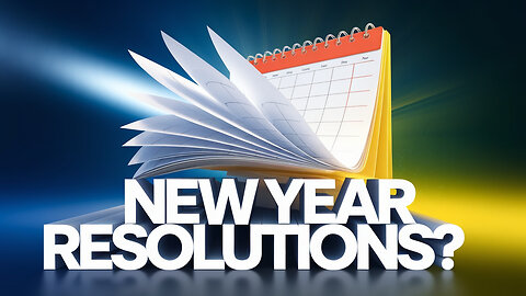 Should you make New Year Resolutions?