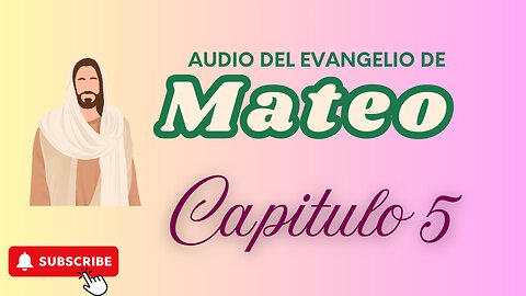 Audio del evangelio de Mateo cap. 5