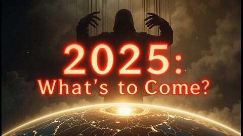 2025: What's to Come?