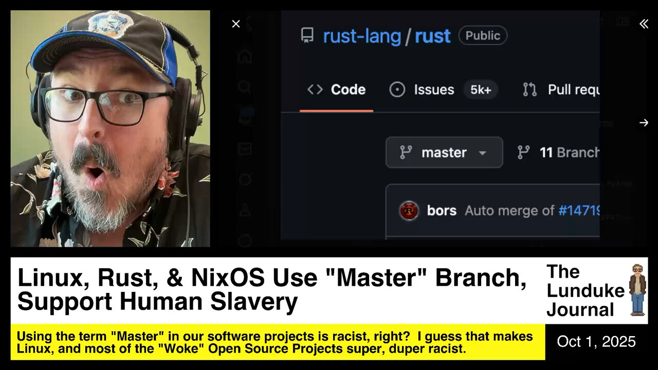 Linux, Rust, & NixOS Use Master Branch, Support Human Slavery