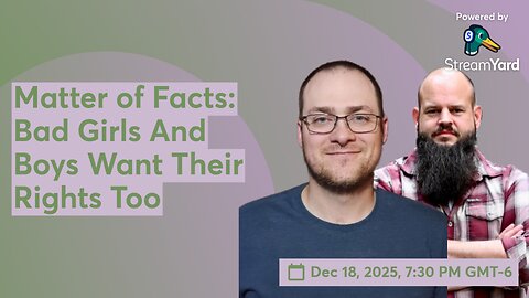 Matter of Facts: Bad Girls And Boys Want Their Rights Too