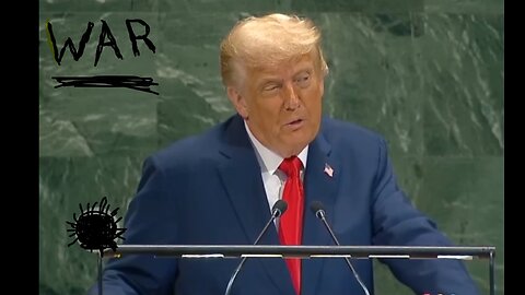 Trump at the UN. tHE TRUTH IS OUT THERE
