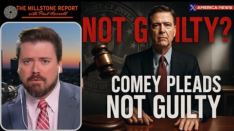 Comey Arraigned & Pleads Not Guilty ⚖️🚨