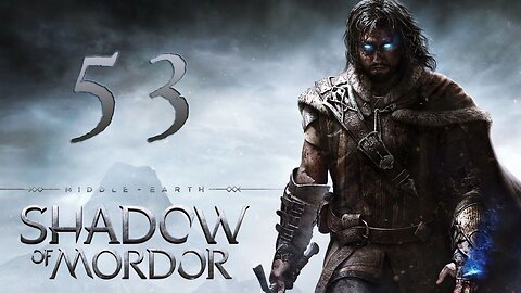 Middle Earth Shadow of Mordor 053 Núrn Outcast Quests Part II