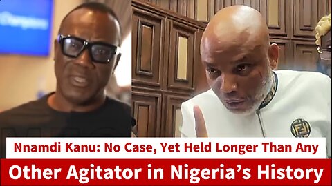 Nnamdi Kanu: No Case, Yet Held Longer Than Any Other Agitator in Nigeria’s History