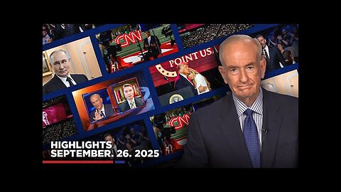 Highlights from Bill O'Reilly.com’s No Spin News | September 26, 2025 