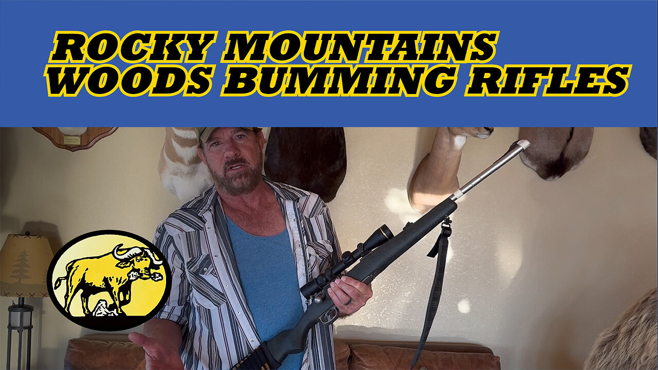 Rocky Mountains Woods Bumming Rifles
