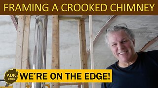 Framing A CROOKED Chimney - OFF GRID in the Adirondacks