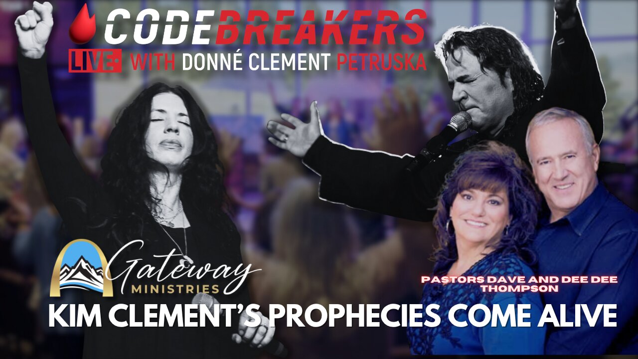 CodeBreakers LIVE from GateWay Ministries: Kim Clement’s Prophecies Come Alive