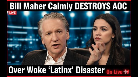 Bill Maher Calmly DESTROYS AOC Over Woke ‘Latinx’ Disaster On Live TV
