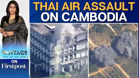 Thailand Strikes Cambodia Amid ASEAN-Mediated Peace Talks | Vantage with Palki Sharma | N18G