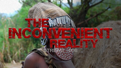 11.01.25 THE INCONVENIENT REALITY #008