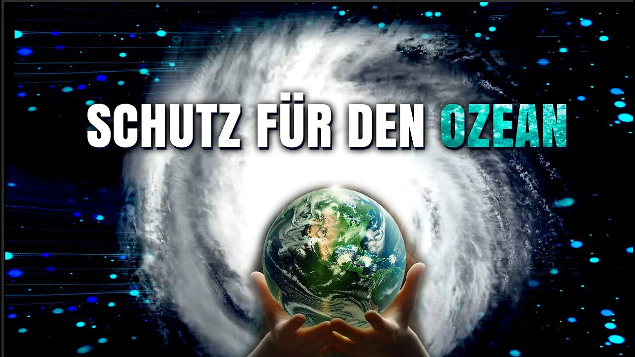 OZEAN – Die verborgene Bedrohung und Hoffnung