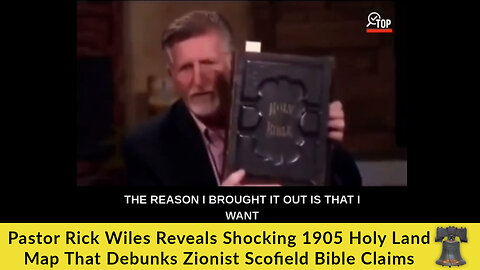 Pastor Rick Wiles Reveals Shocking 1905 Holy Land Map That Debunks Zionist Scofield Bible Claims