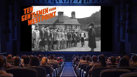 "Ten Gentlemen from West Point" - 1942