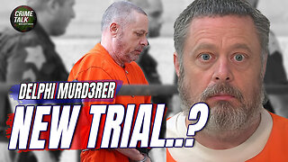 Should Richard Allen 'Delphi M_rderer' Get a New Trial?