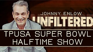 Johnny Enlow Talks About The TPUSA Super Bowl Halftime Show | Feb 9 2026