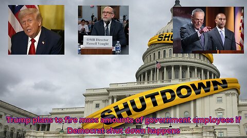 As shut down looms, Trump Admin talking need for more mass firings to cut costs