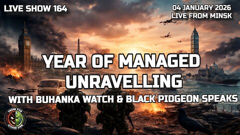 LIVE SHOW 164 – YEAR OF UNRAVELING