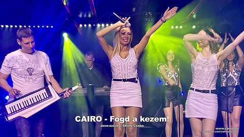 CAIRO - Fogd a kezem! (Jubileum 20)