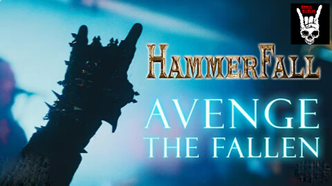 Hammerfall - Avenge The Fallen (Official Video)