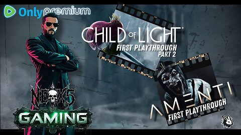 Child of Light: Part 2 and Amenti | Premium | First Playthrough | Rumble Gaming
