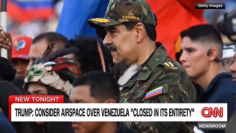 Trump escalates his stance on Venezuela, arguing that its airspace should effectively be closed