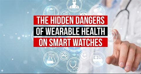 The Dangers of a Smart Watch