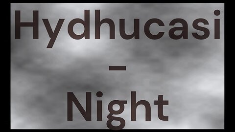 Hydhucasi - Night [Royalty-Free]