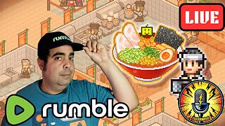 LIVE Replay - Game 'n' Chat Wednesday: The Ramen Sensei