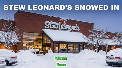 Grocery store chain Stew Leonard’s in full winter storm mode
