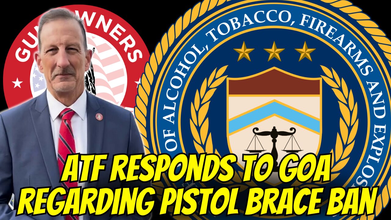 ATF Responds Regarding Attempt To Reinstitute Pistol Brace Ban