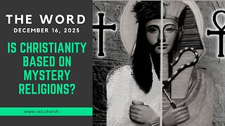 Is Christianity Based On Mystery Religions?