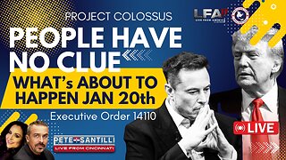 🇺🇸PROJECT COLOSSUS: PEOPLE HAVE NO CLUE WHAT’s ABOUT TO HAPPEN JAN 20th [EP #4387]