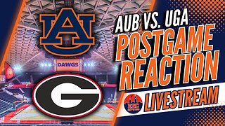 Basketball Postgame | Auburn vs. Georgia Reaction | Score, Stats, and Stories