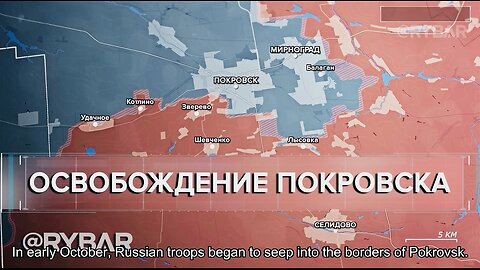 🇷🇺 🏹 🎣 Rybar’s Analysis: Liberation of Pokrovsk