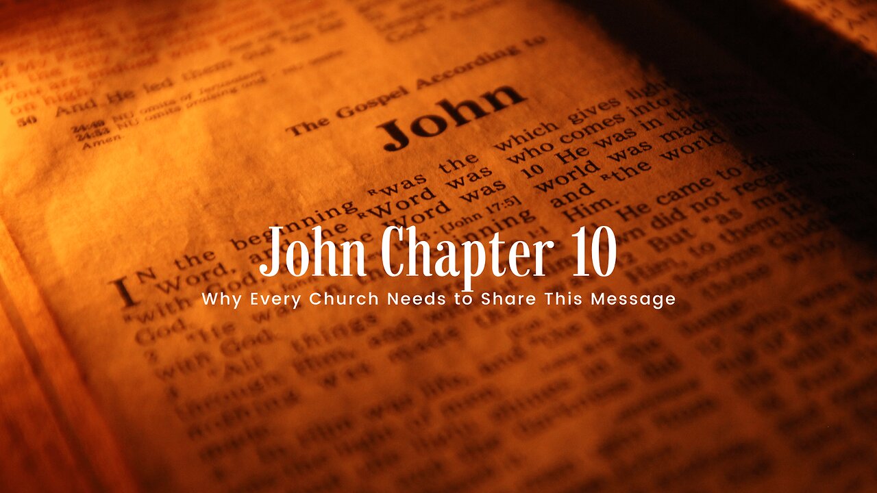 The Power of John 10: Why Every Church Needs to Share This Message