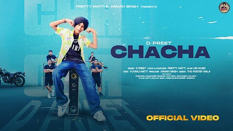 ChaCha-( office Video) D Preet l New Song 2025