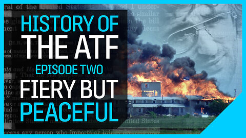 History of the ATF 2: Ruby Ridge and Waco