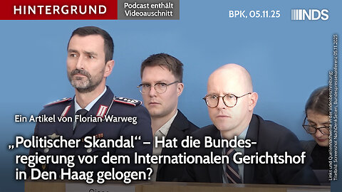 „Politischer Skandal“. Hat Regierung vor dem Internationalen Gerichtshof in Den Haag gelogen? BPK HG