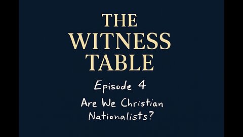 Episode 4 - Are We Christian Nationalists?