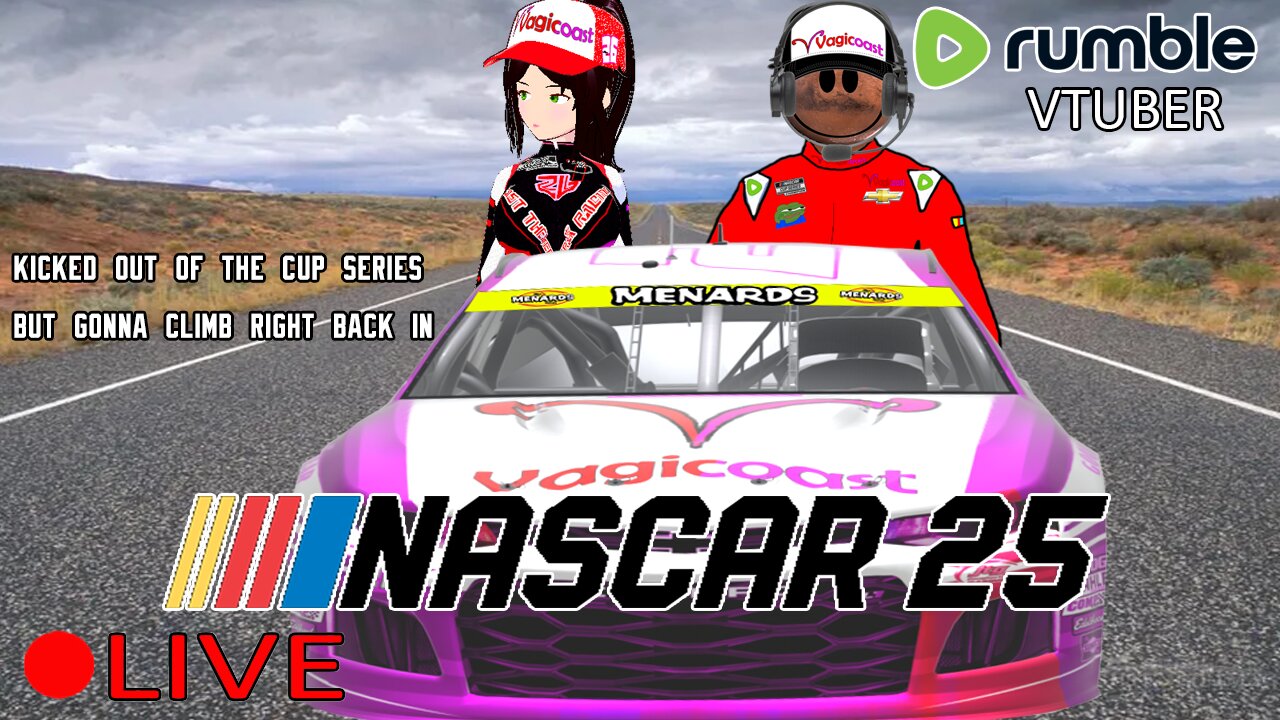 (VTUBER) - QUICK/MULTIPLAYER RACES AND THEN ARCA CAREER - Nascar 25 - RUMBLE