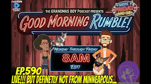 The Grandmas Boy Podcast EP.590-LIVE!!! BUT DEFINETLY NOT FROM MINNEAPOLIS...