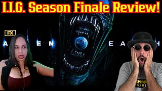 Alien: Earth Season 1 FINALE! Is It Good? W/ Sunker Maiden And Common Nerd | FX Hulu Disney