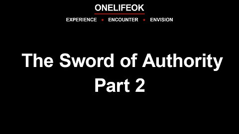 The Sword of Authority Part 2 -Wed 3/26/25