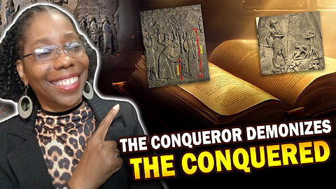 The Conqueror Demonizes the Conquered | Giants, Nephilim & Rewritten History